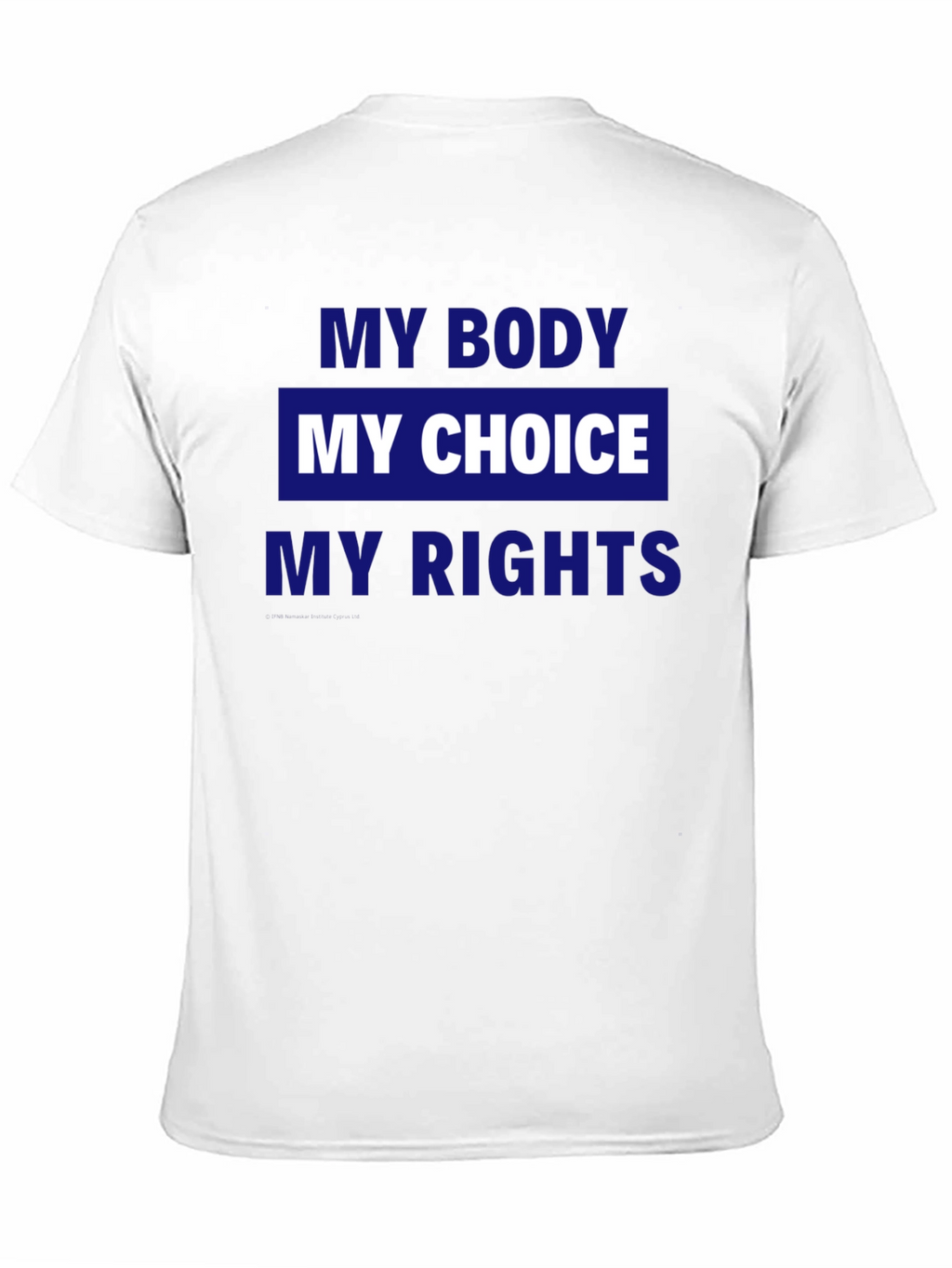 My Body My Choice My Rights Graphic Tee
