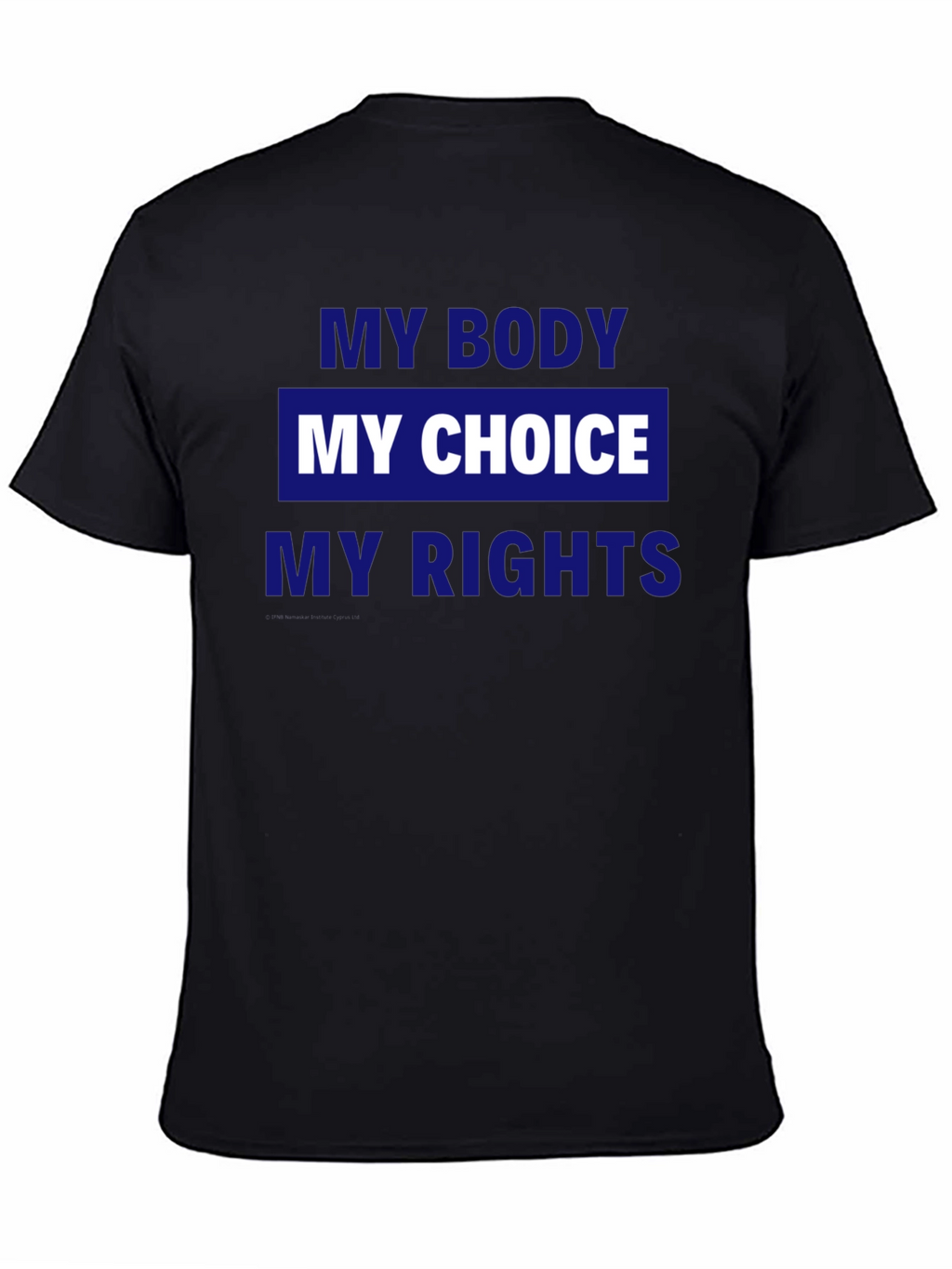 My Body My Choice My Rights Graphic Tee