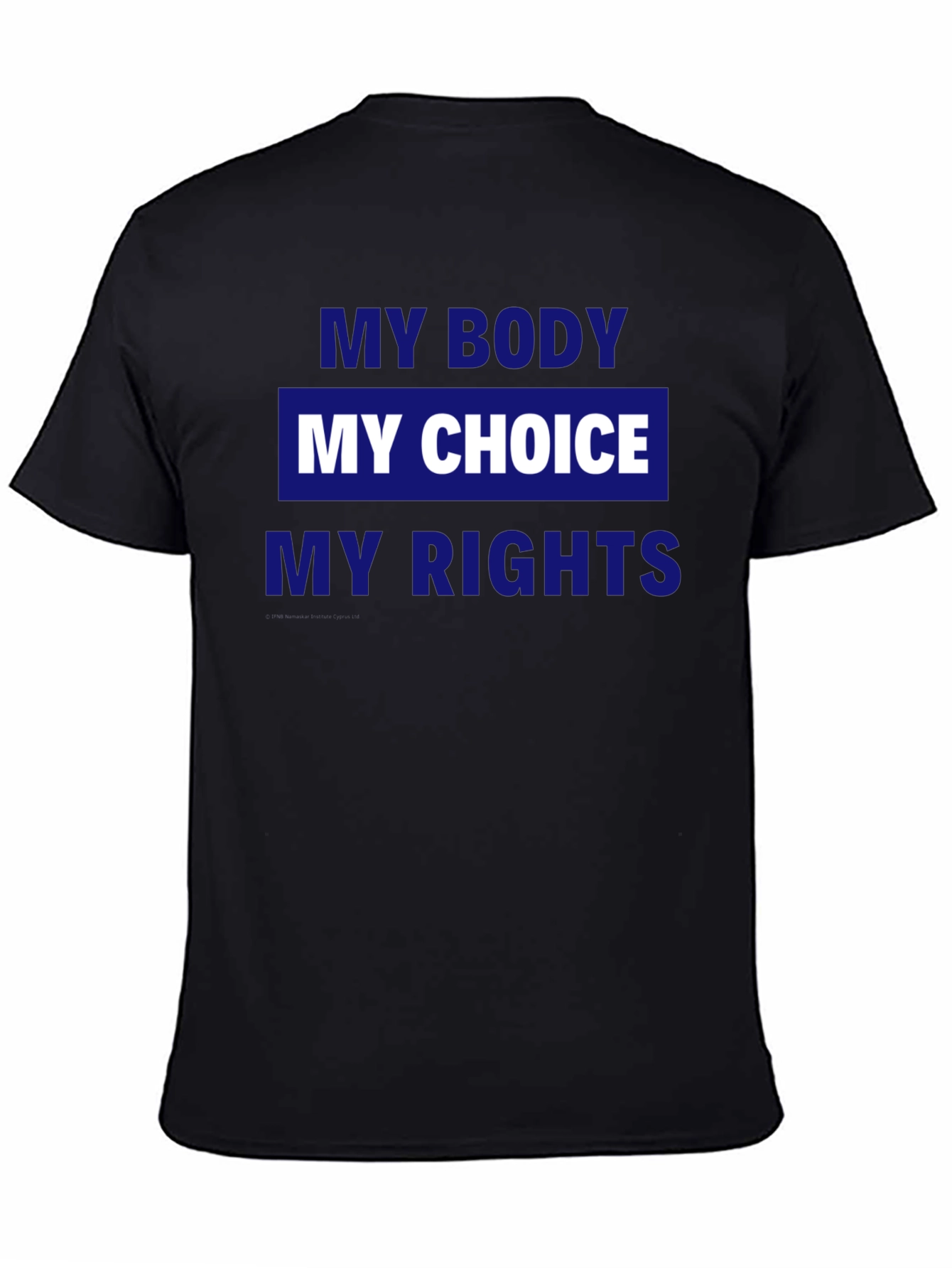 My Body My Choice My Rights Graphic Tee
