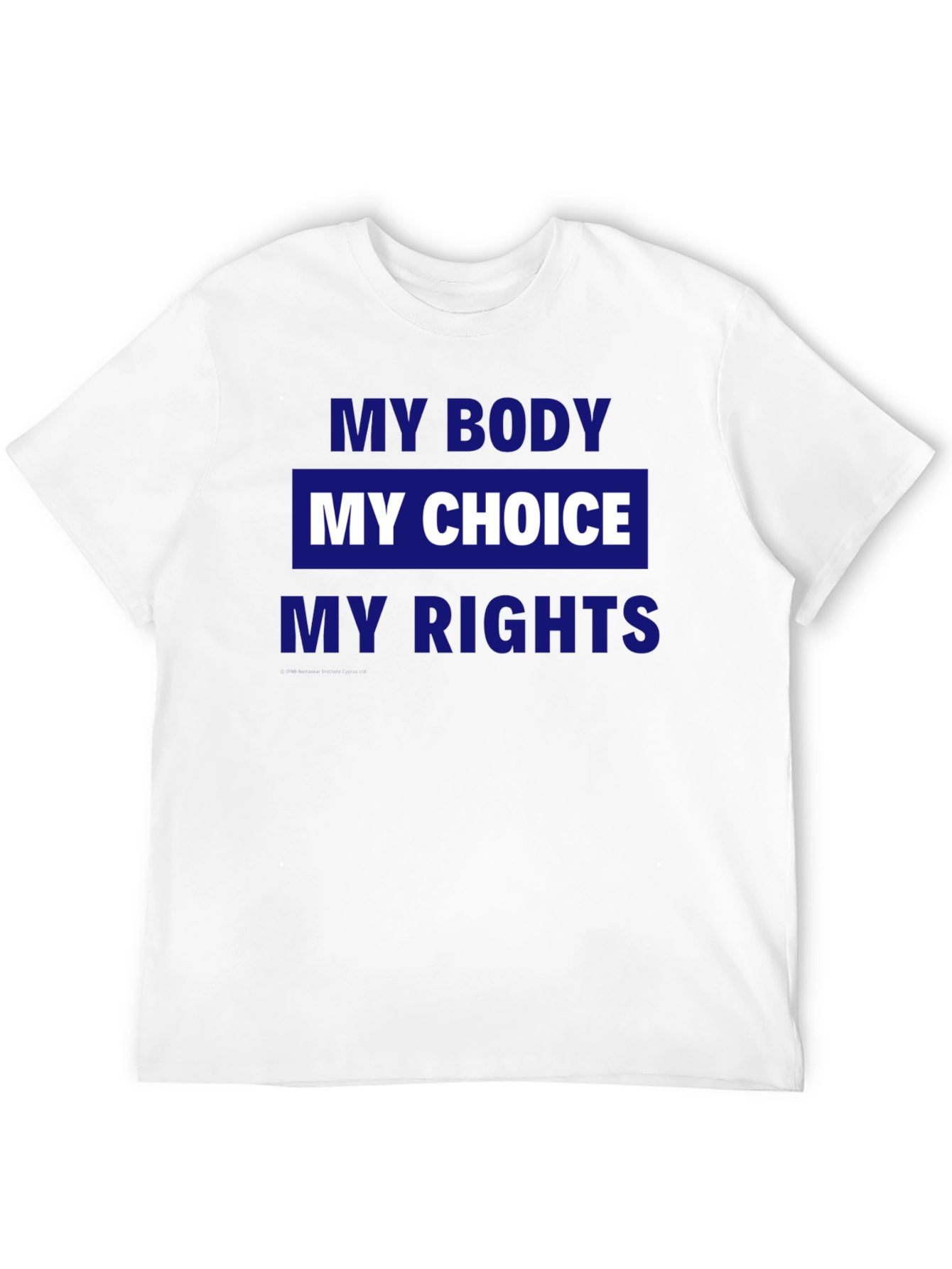 My Body My Choice My Rights Graphic Tee