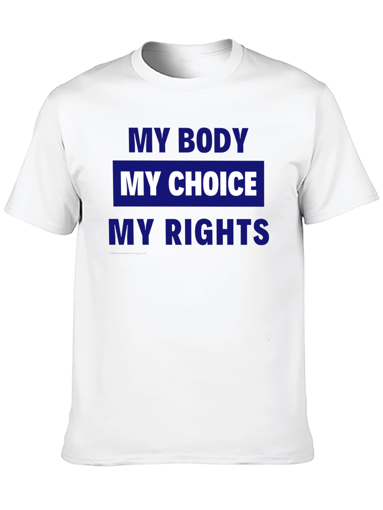My Body My Choice My Rights Graphic Tee