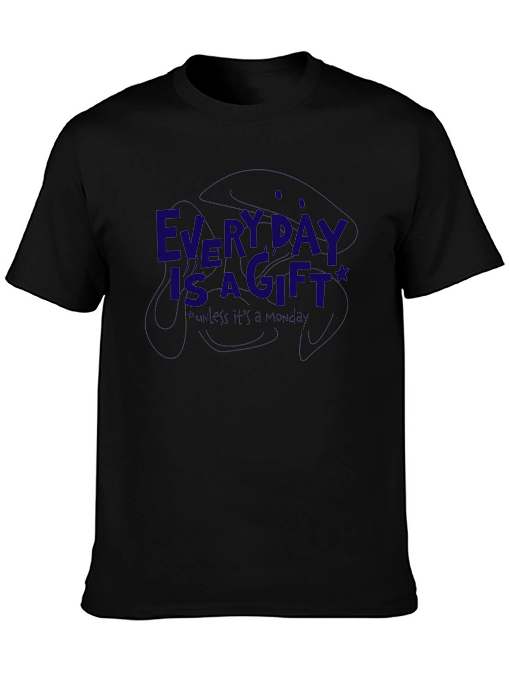 Everyday Is a Gift T-Shirt
