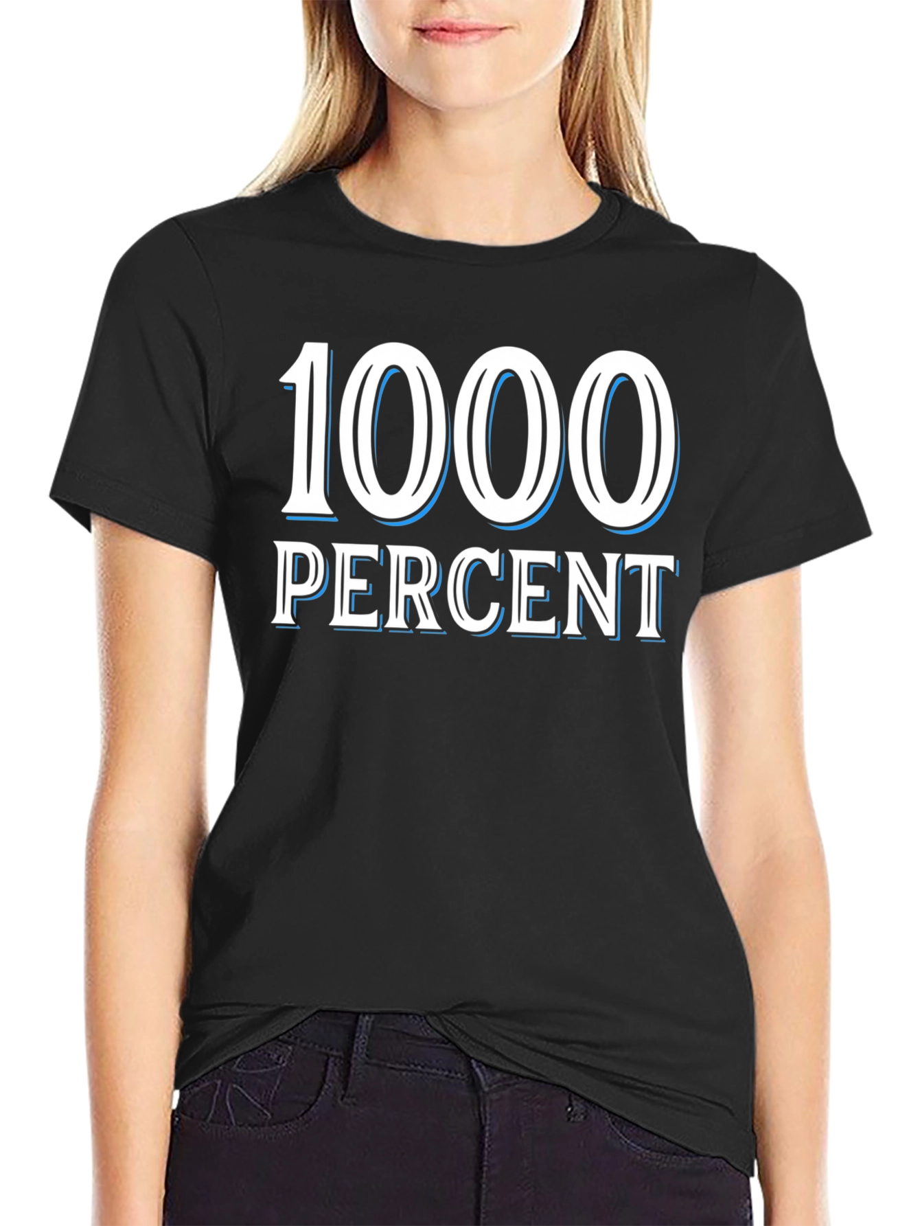1000 Percent T-Shirt - Bold Graphic Tee