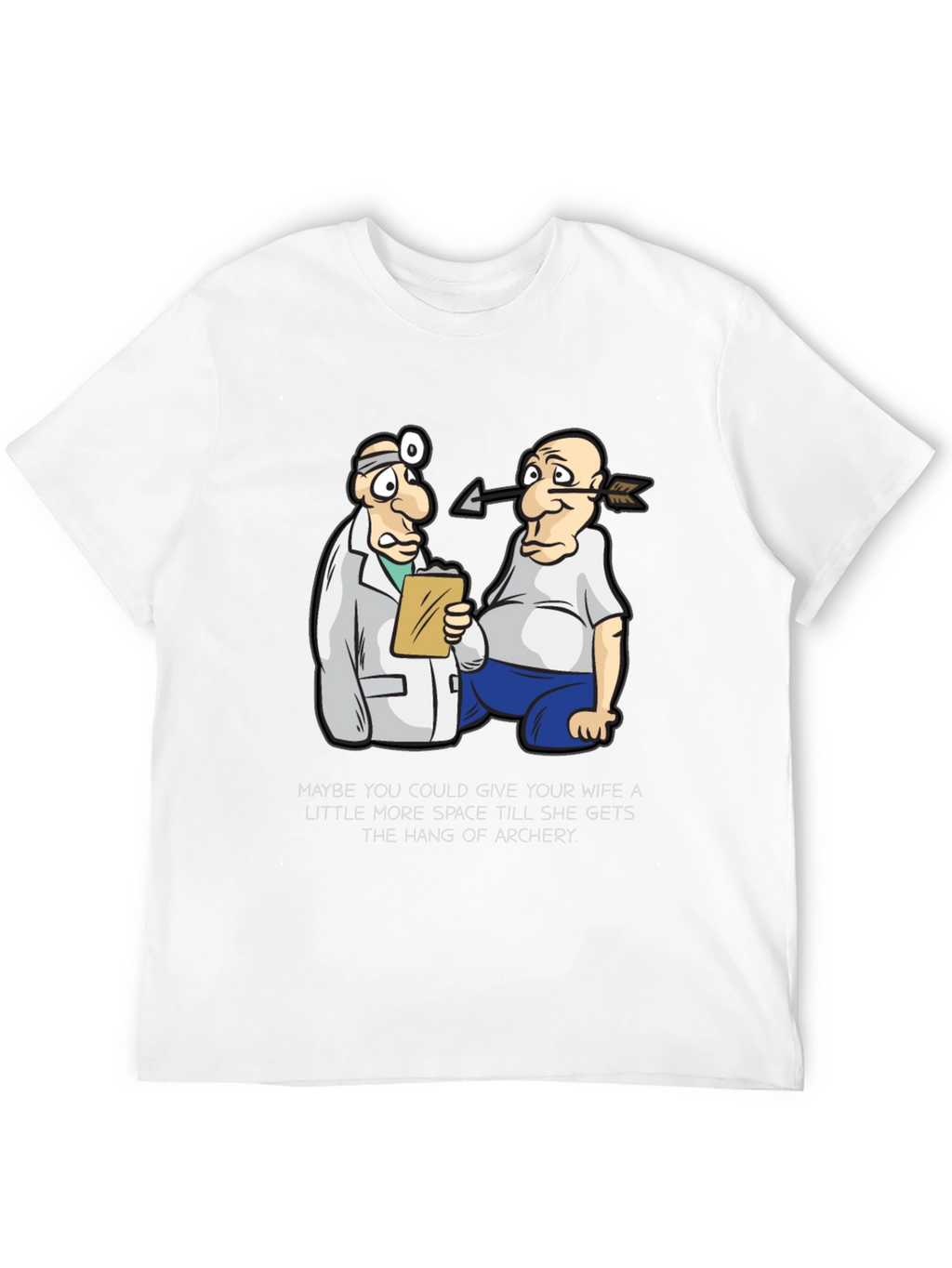 Funny Archery T-Shirt: Doctor & Patient
