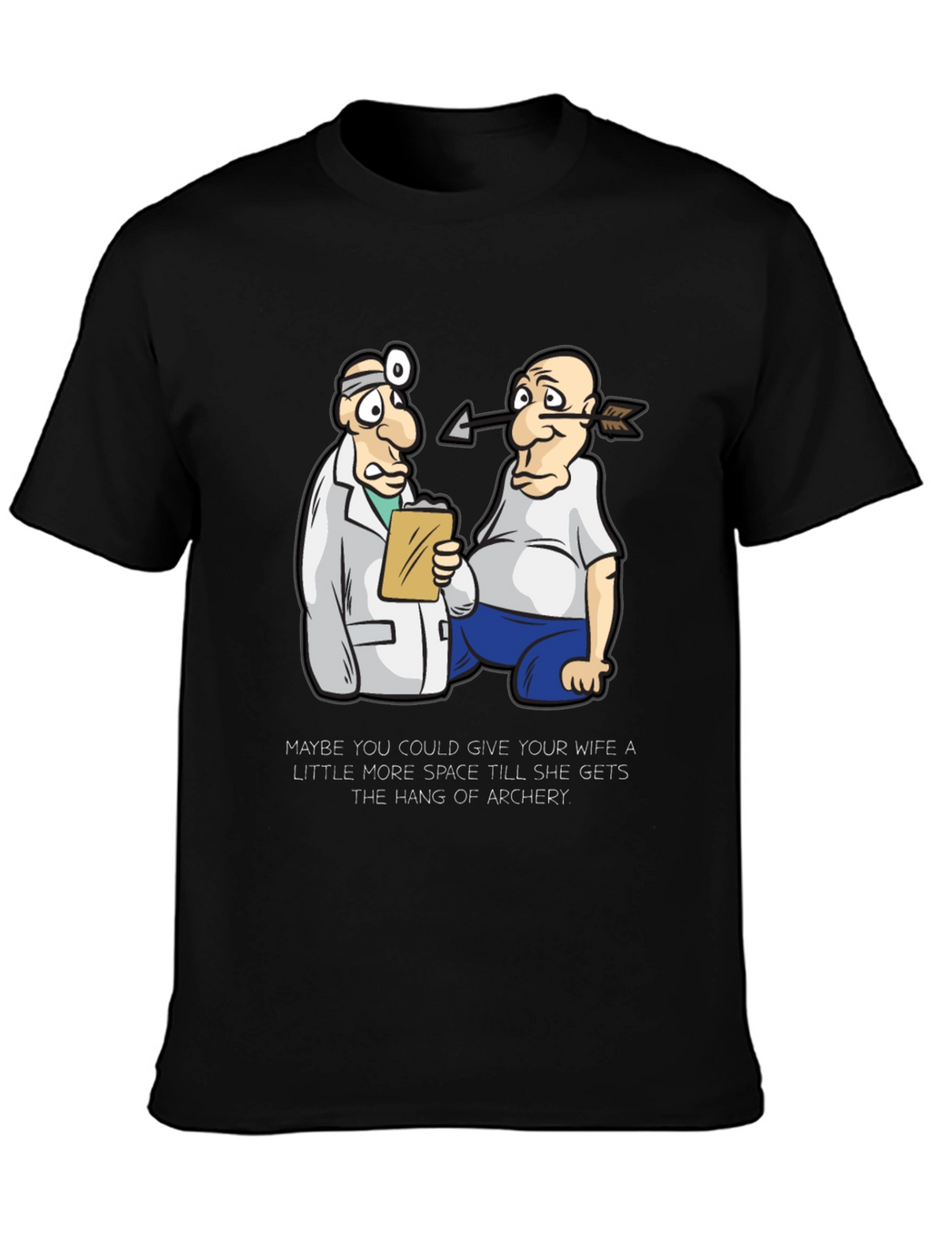 Funny Archery T-Shirt: Doctor & Patient
