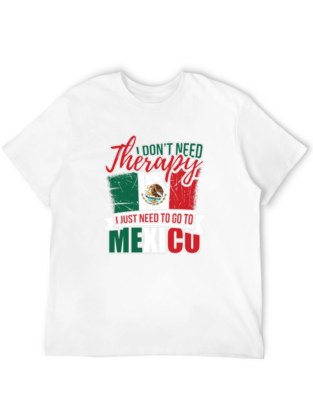 Funny Mexico Therapy T-Shirt