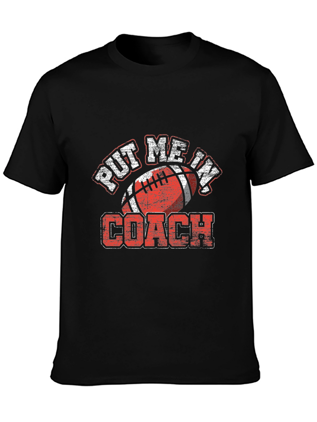 Put Me In Coach Football T-Shirt