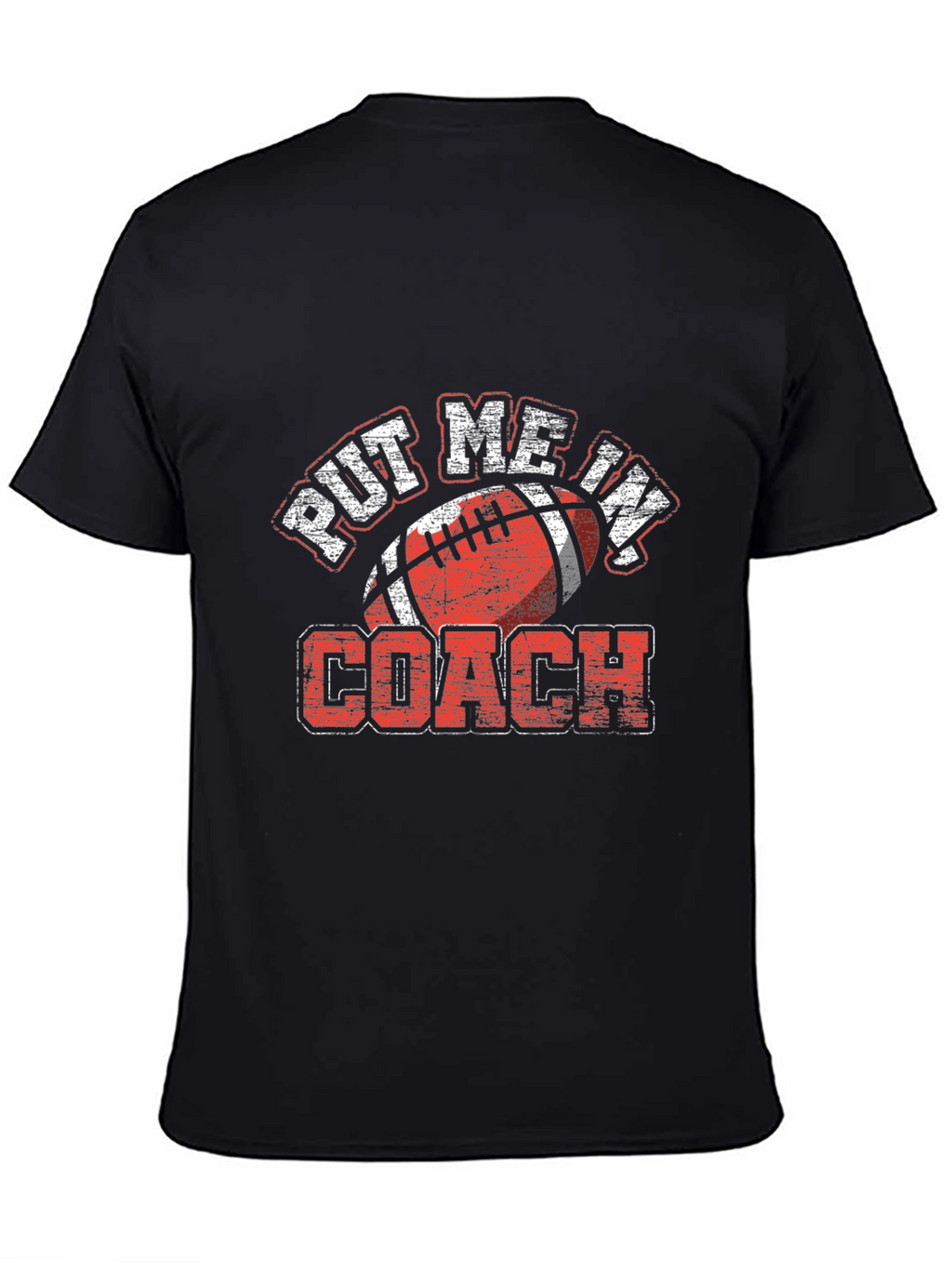 Put Me In Coach Football T-Shirt