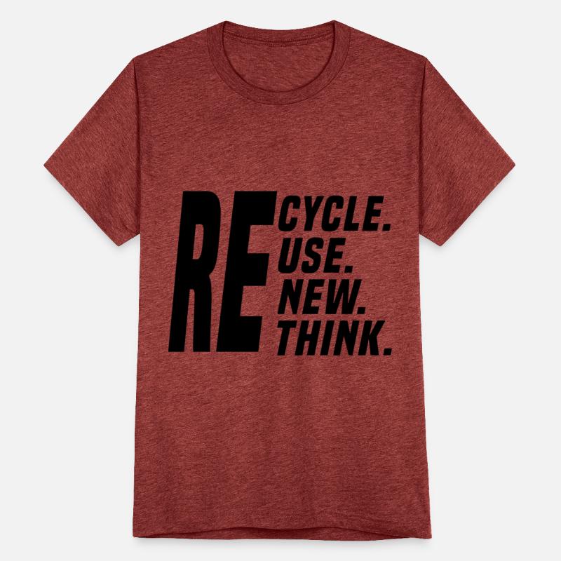 re cycle. use. new. think.