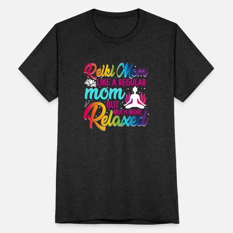 Reiki Mom - Like A Regular Mom But Much More Relax