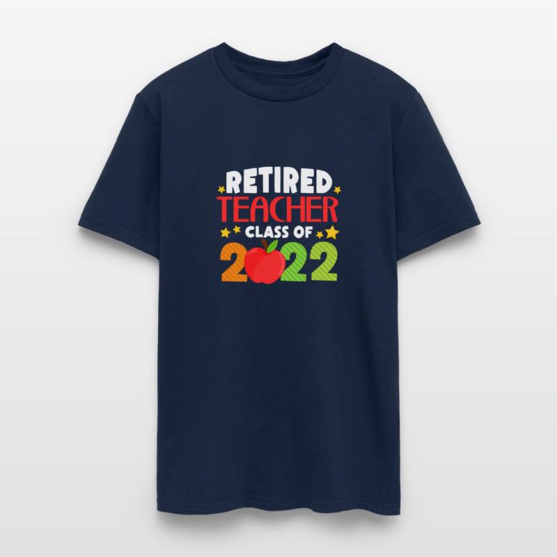 Retired Teacher Class Of 2022 Retirement 2022 Mens