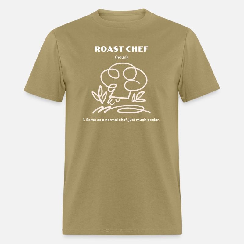 Roast Chef | Same as a normal chef, just cooler.