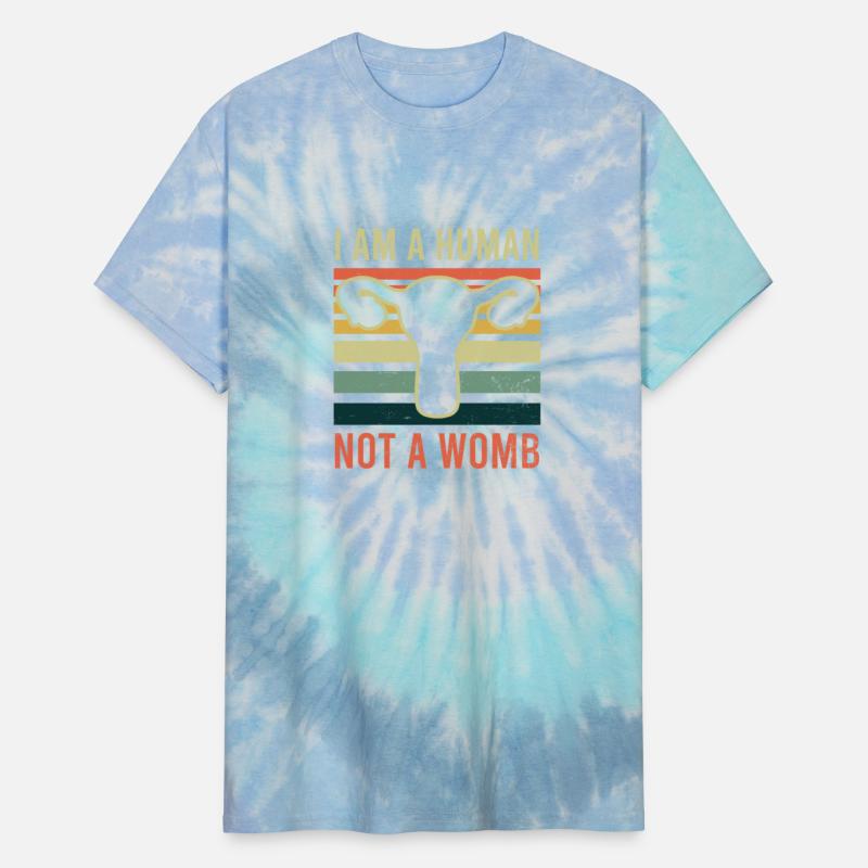 Roe v Wade Pro Choice I'm A Human Not A Womb