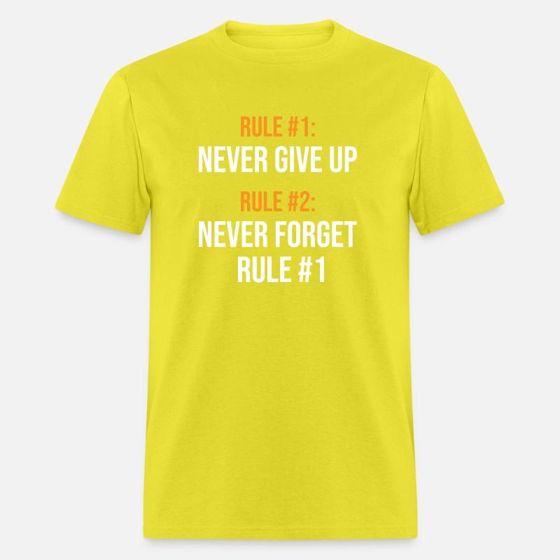Rule Number One - Never Give Up