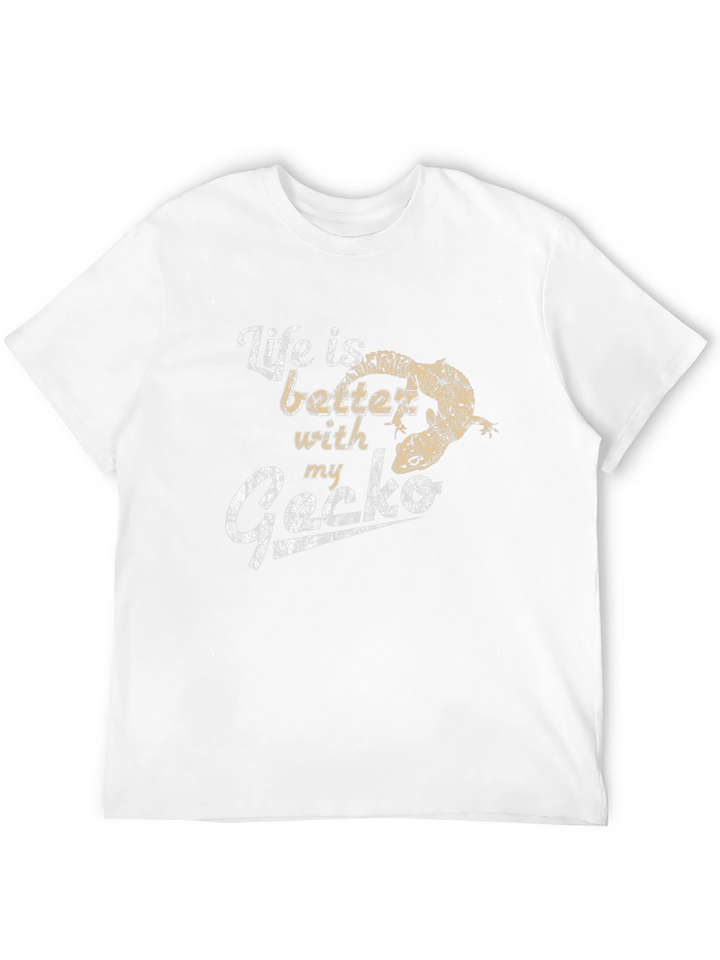 Life is Better with My Gecko T-Shirt
