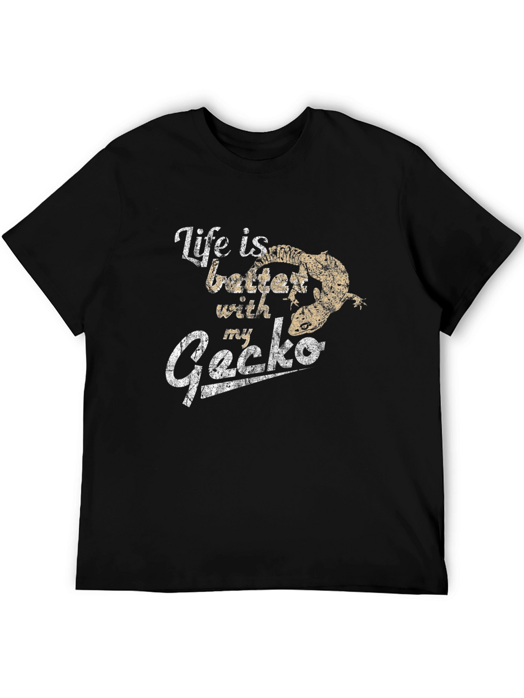 Life is Better with My Gecko T-Shirt