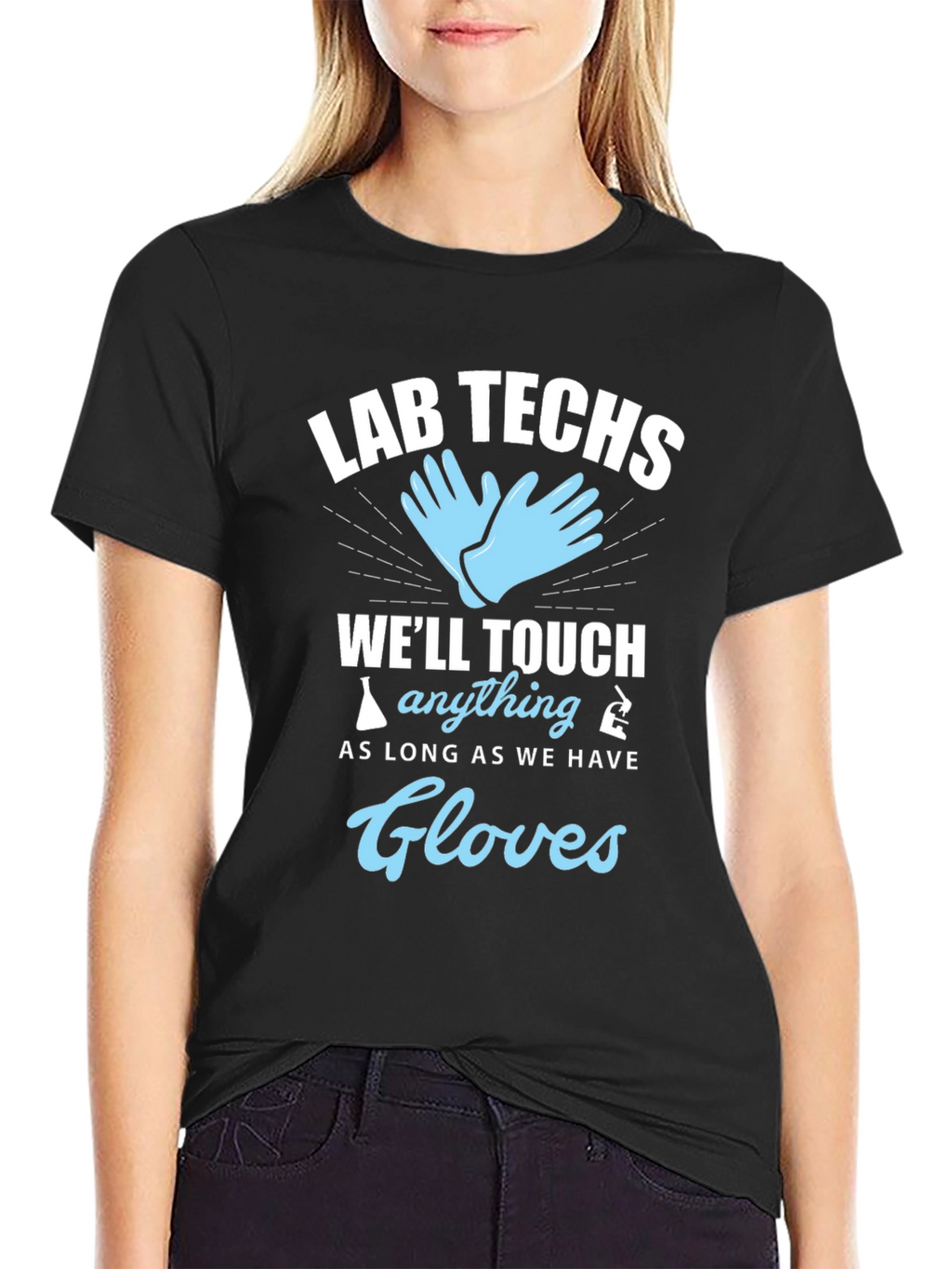 Lab Techs Gloves T-Shirt - Medical Humor Tee