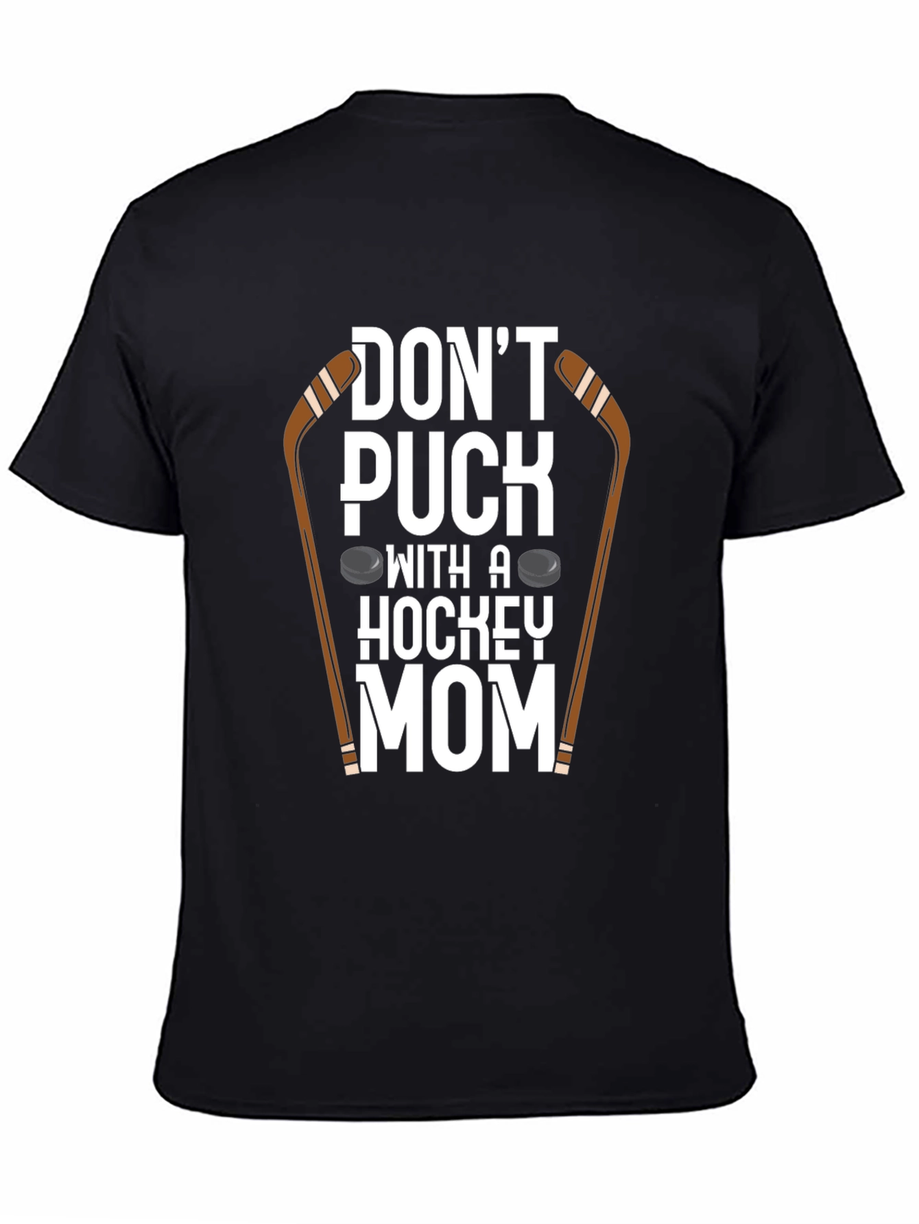 Dont Puck With A Hockey Mom T-Shirt