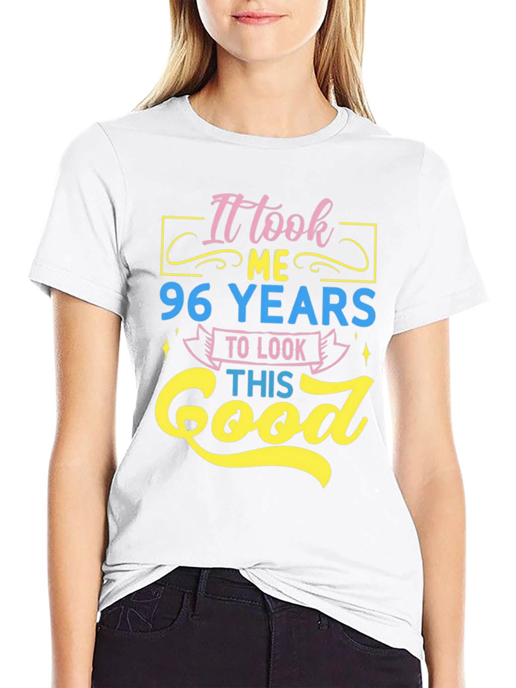 96 Years to Look This Good Graphic Tee