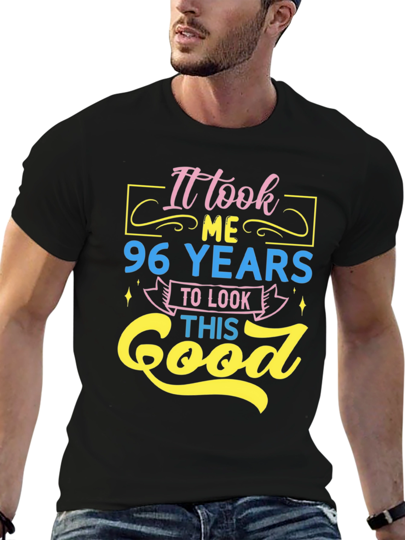 96 Years to Look This Good Graphic Tee