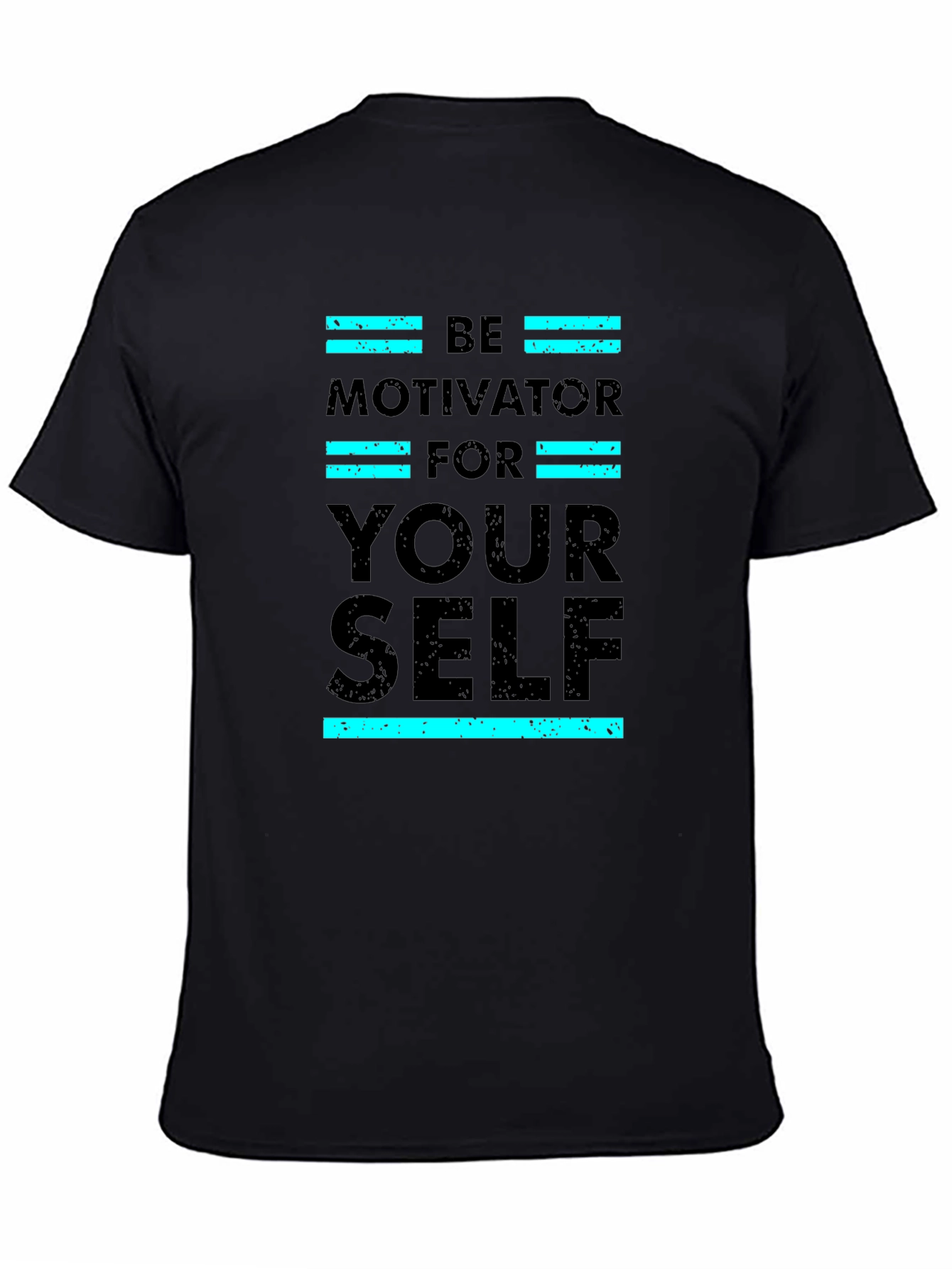 Motivational T-Shirt - Be Motivator for Your Self