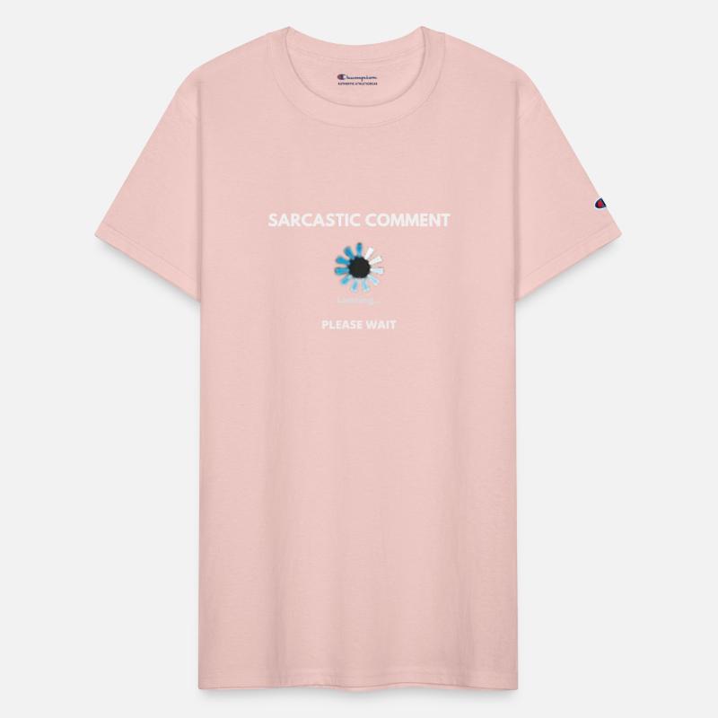 Sarcastic Comment Loading Novelty T-Shirt