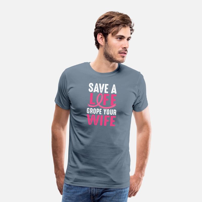 Save A Life Wife Funny Breast Cancer Awareness