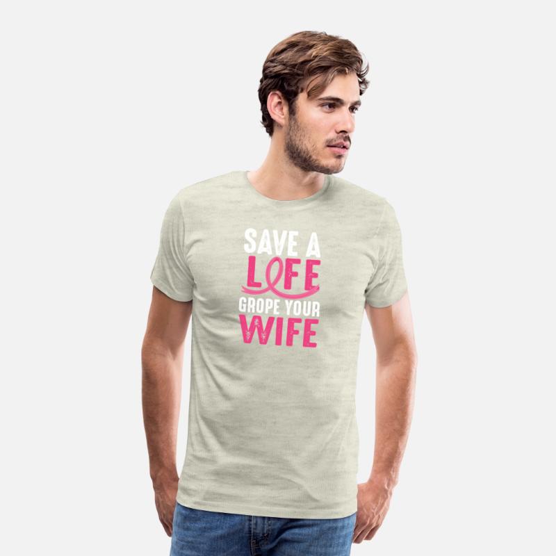 Save A Life Wife Funny Breast Cancer Awareness