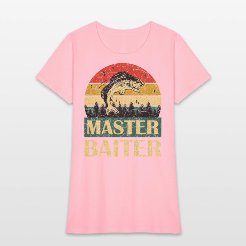 Saying Master Baiter Fishing Fishermen