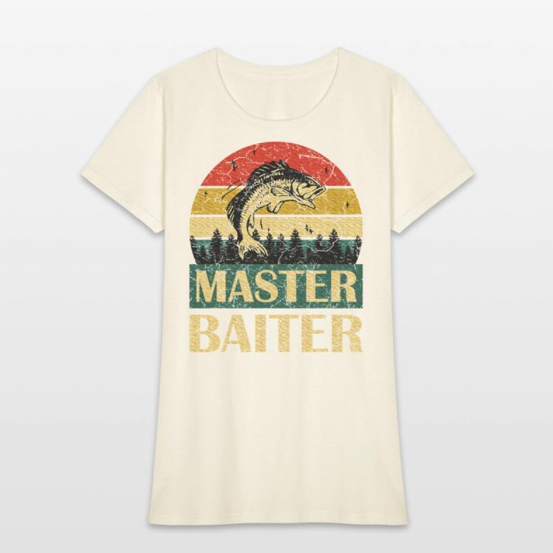 Saying Master Baiter Fishing Fishermen