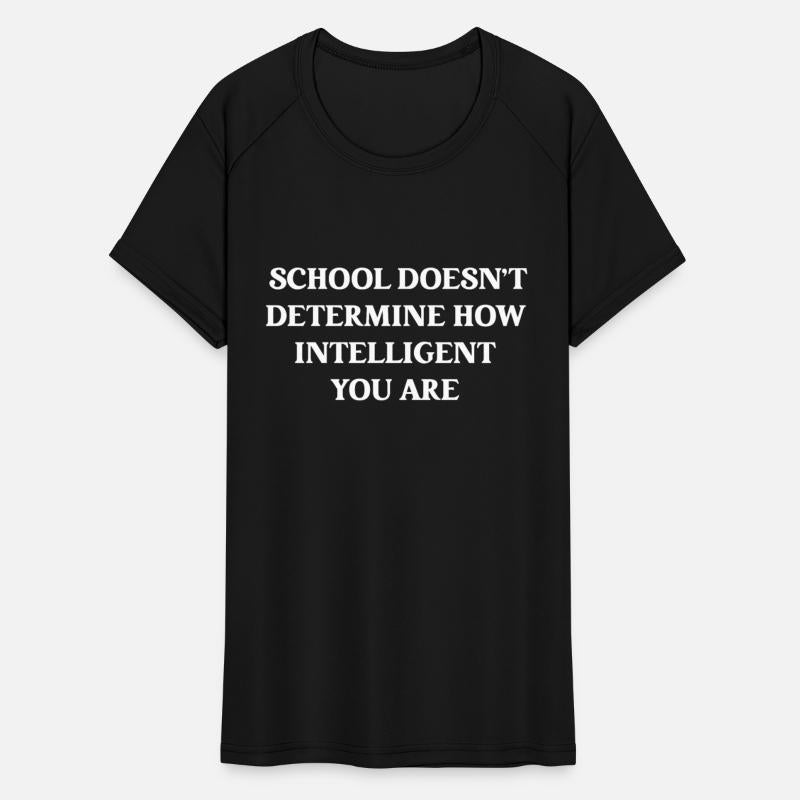 School Doesn't Determine How Intelligent