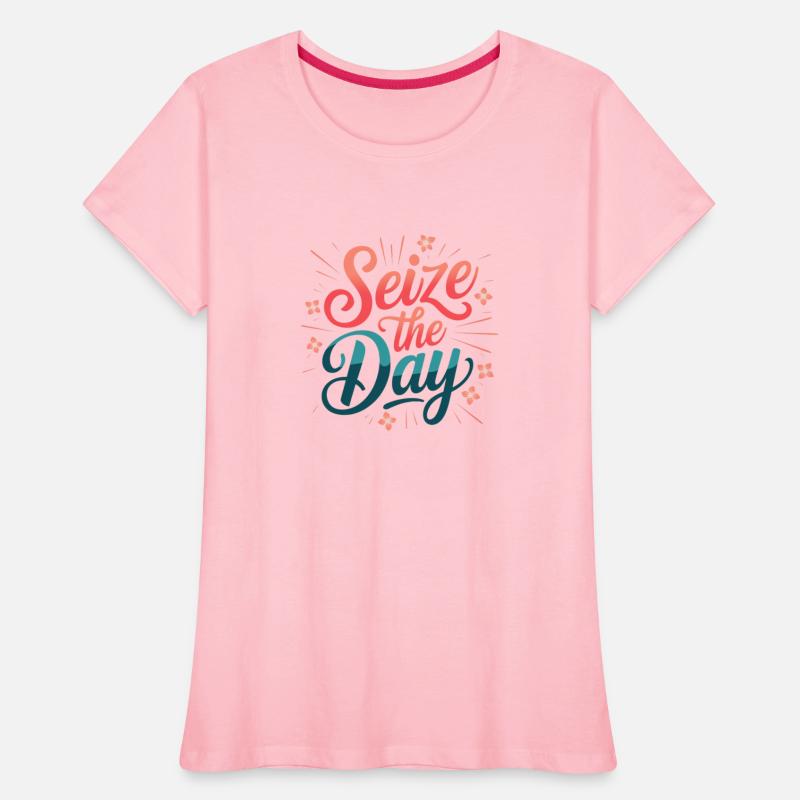 Seize the day a life motivational saying