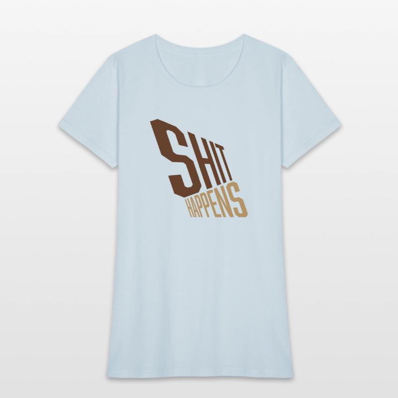 Shit happens bad luck