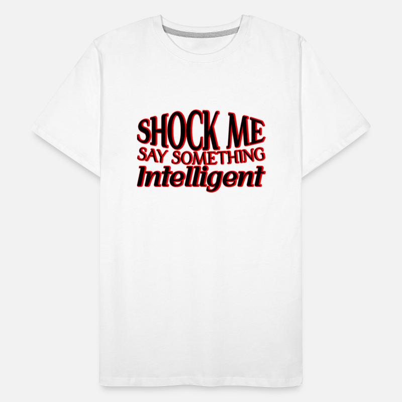 Shock Me, Say Something Intelligent 3