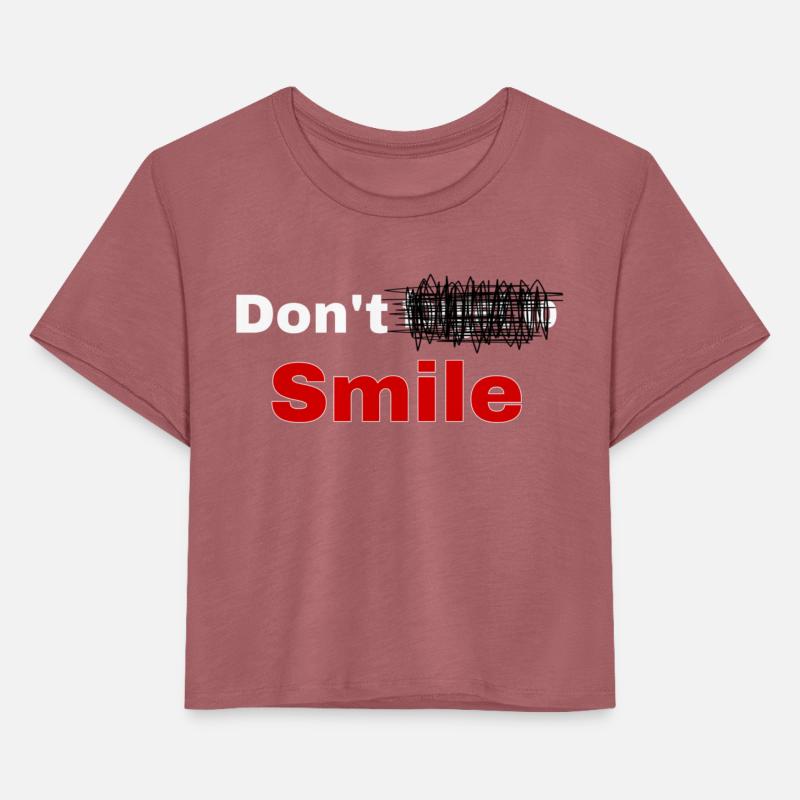 Smile - Don't forget to smile