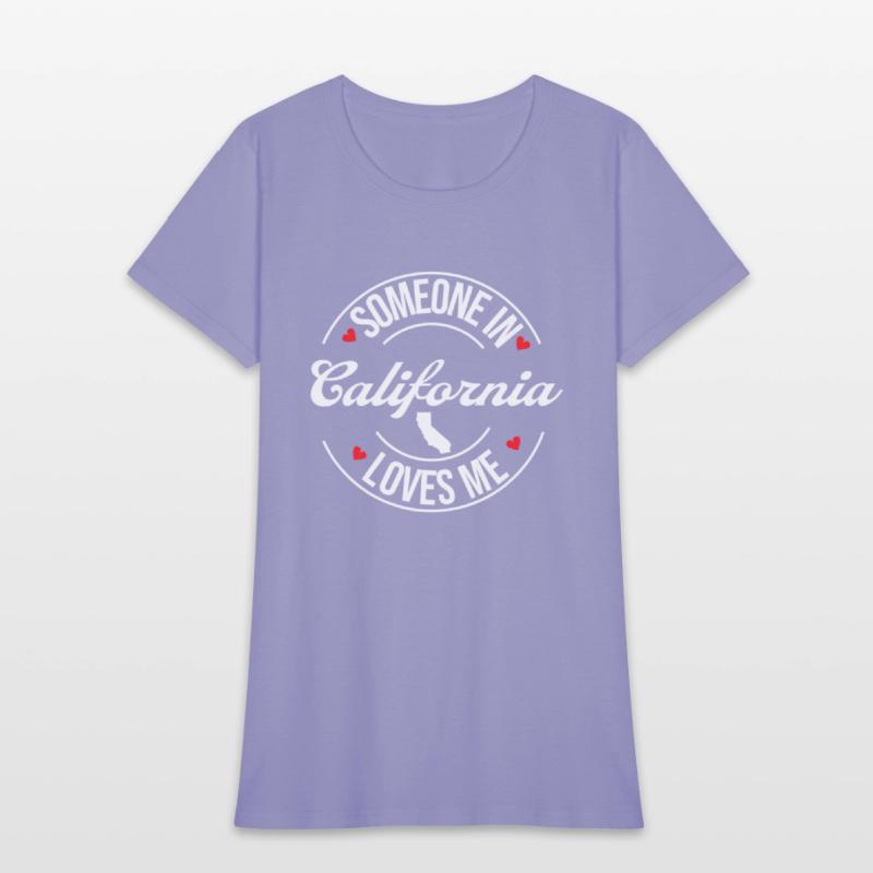 Someone In California Loves Me Sign California Say