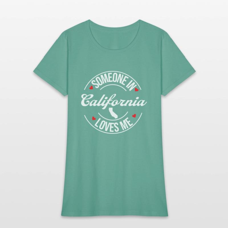 Someone In California Loves Me Sign California Say