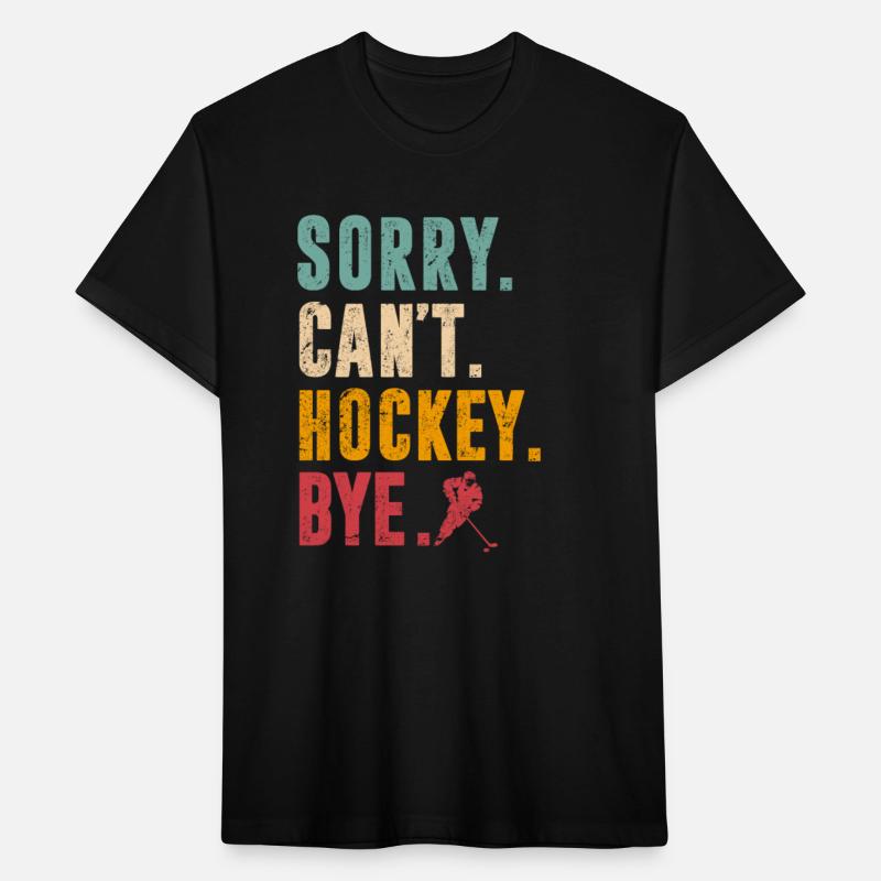 Sorry Can't Hockey Bye Vintage Retro Hockey Player