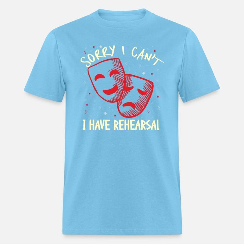 Sorry I Can't I Have Rehearsal