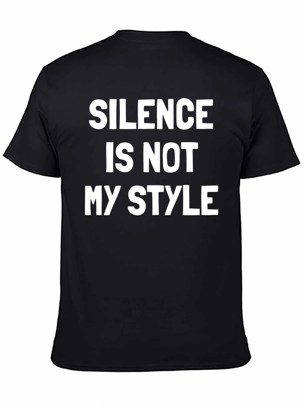 Silence is Not My Style T-Shirt