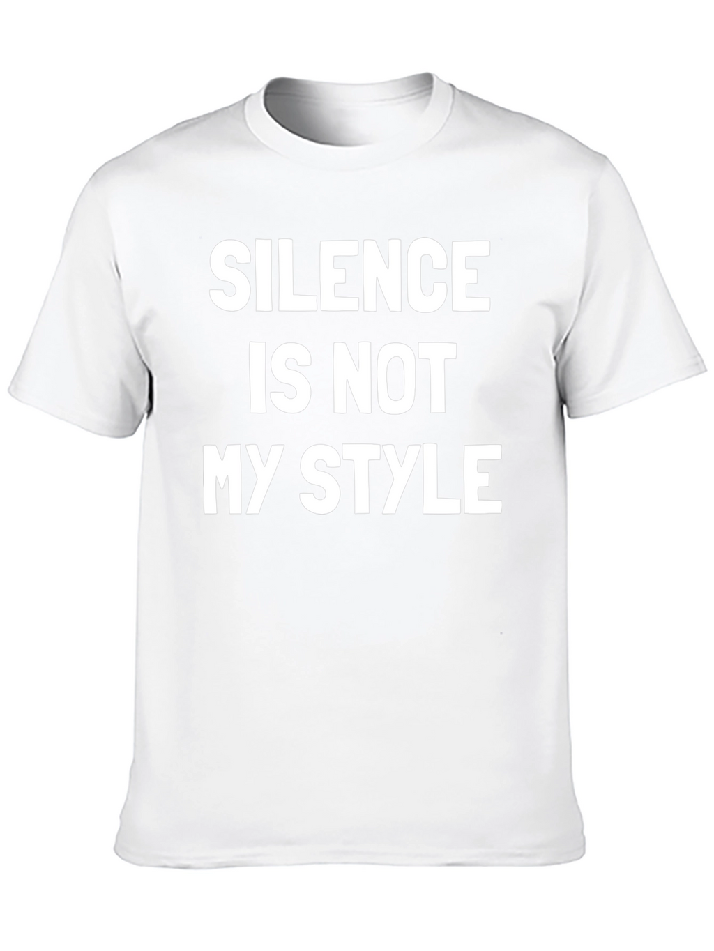 Silence is Not My Style T-Shirt
