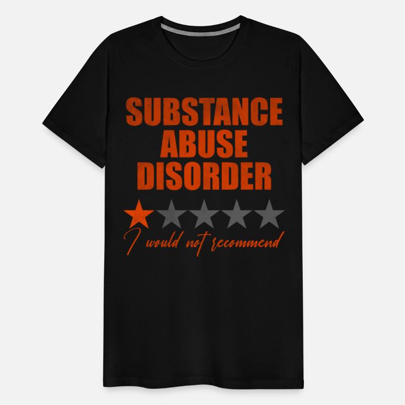 Substance Abuse Disorder I would not recommend