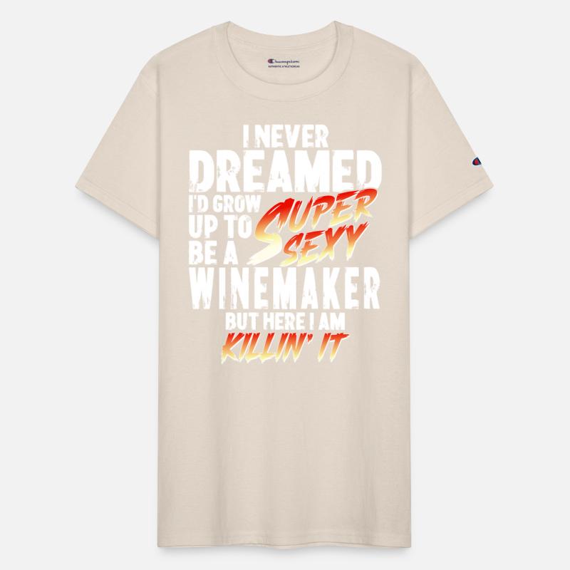 Super Sexy Winemaker Winemaking Gift Wine