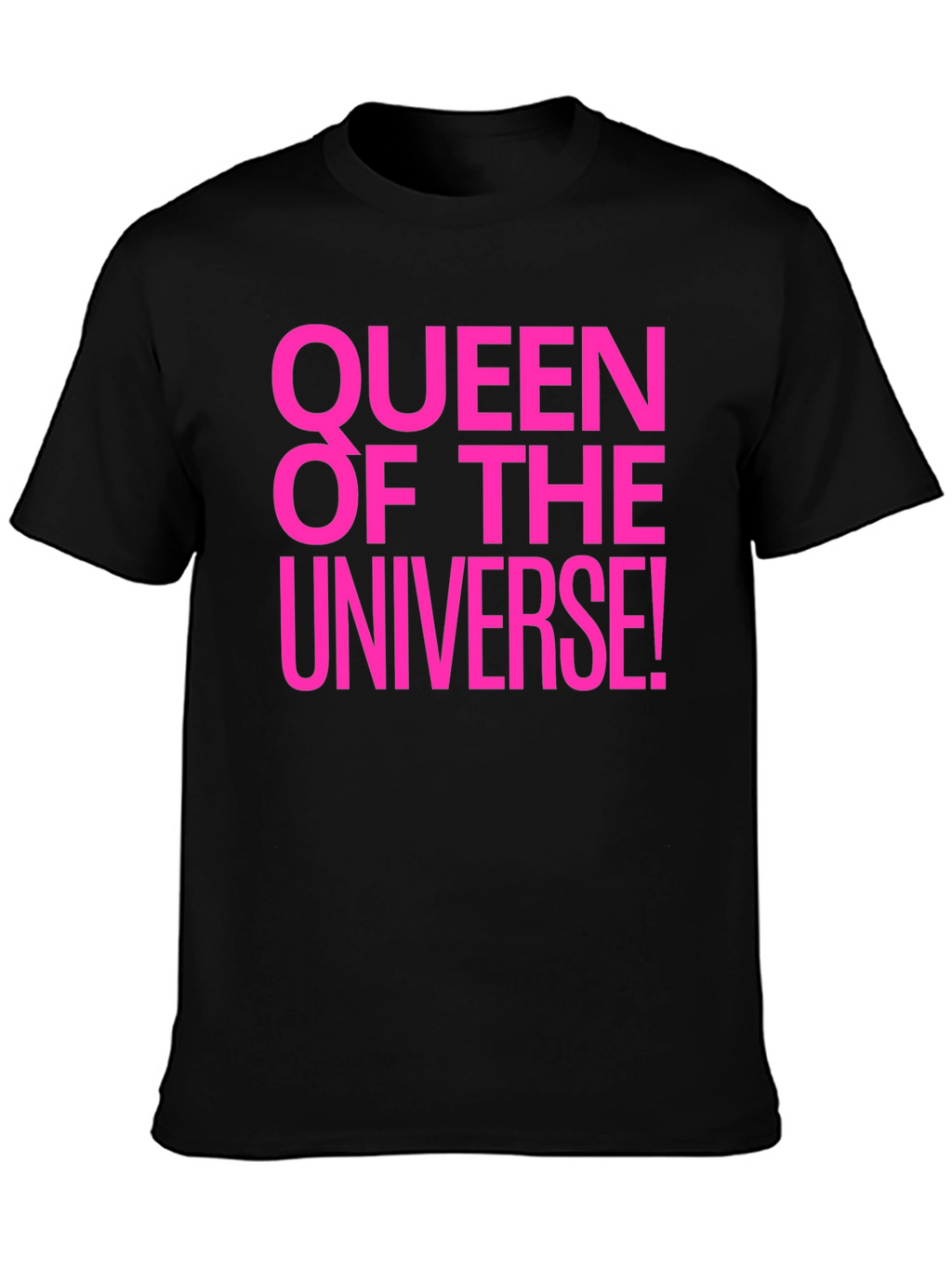 Queen of the Universe Black T-Shirt