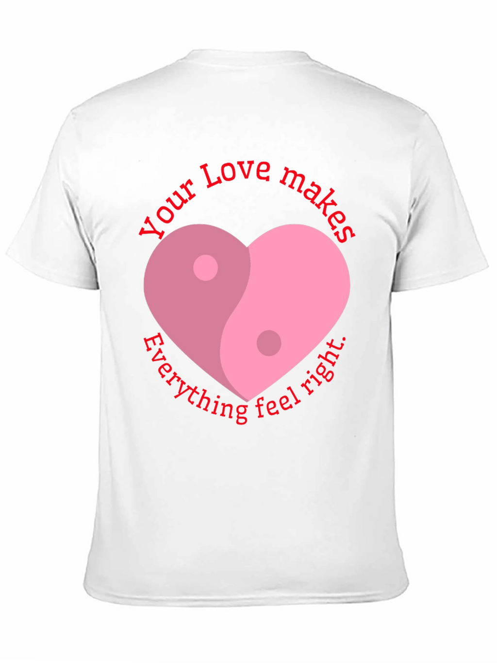 Yin Yang Heart Love T-Shirt - Feel Right
