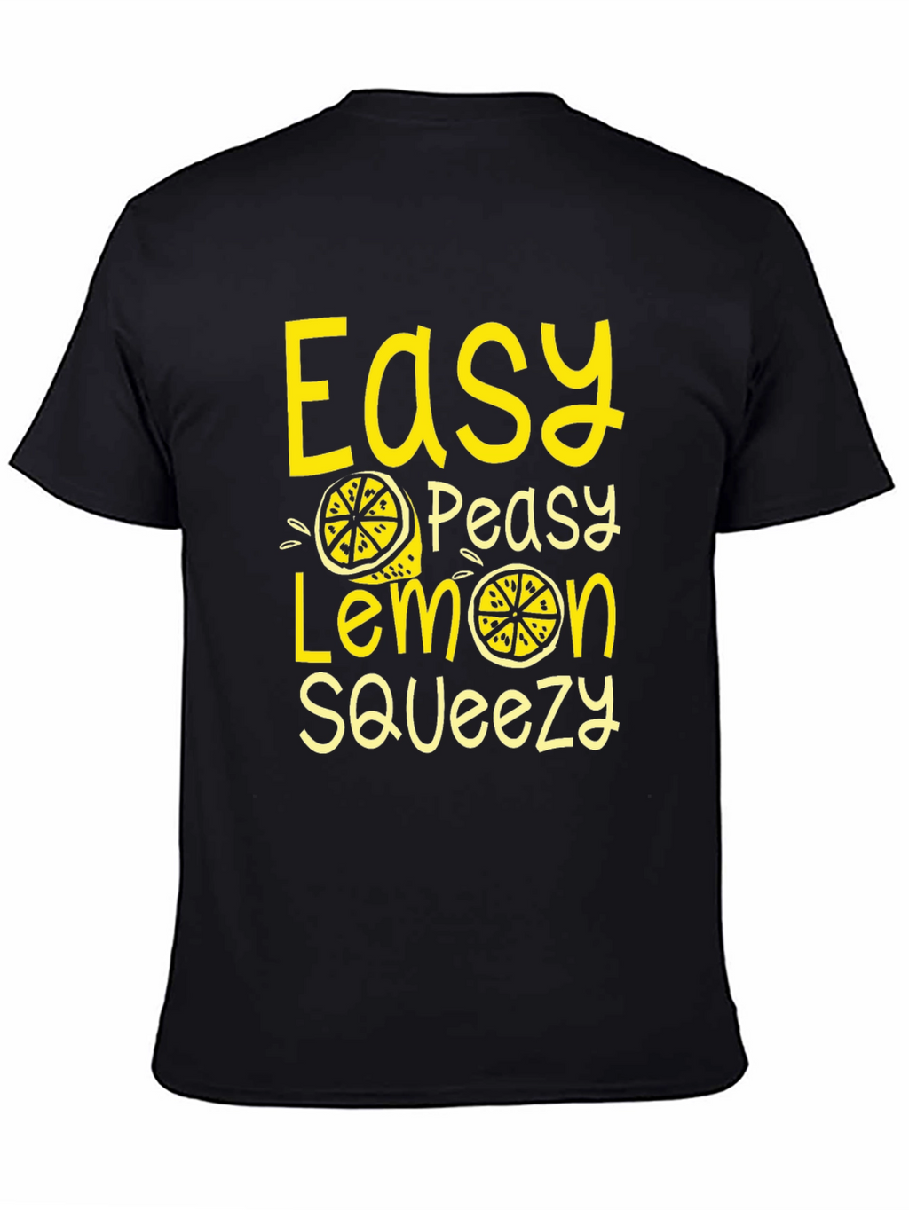 Easy Peasy Lemon Squeezy Graphic Tee
