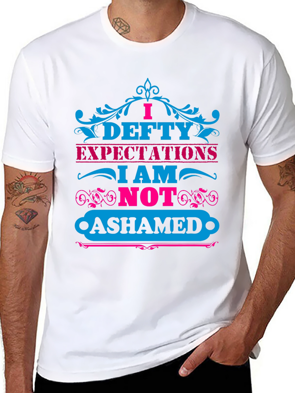 I Defty Expectations Graphic T-Shirt