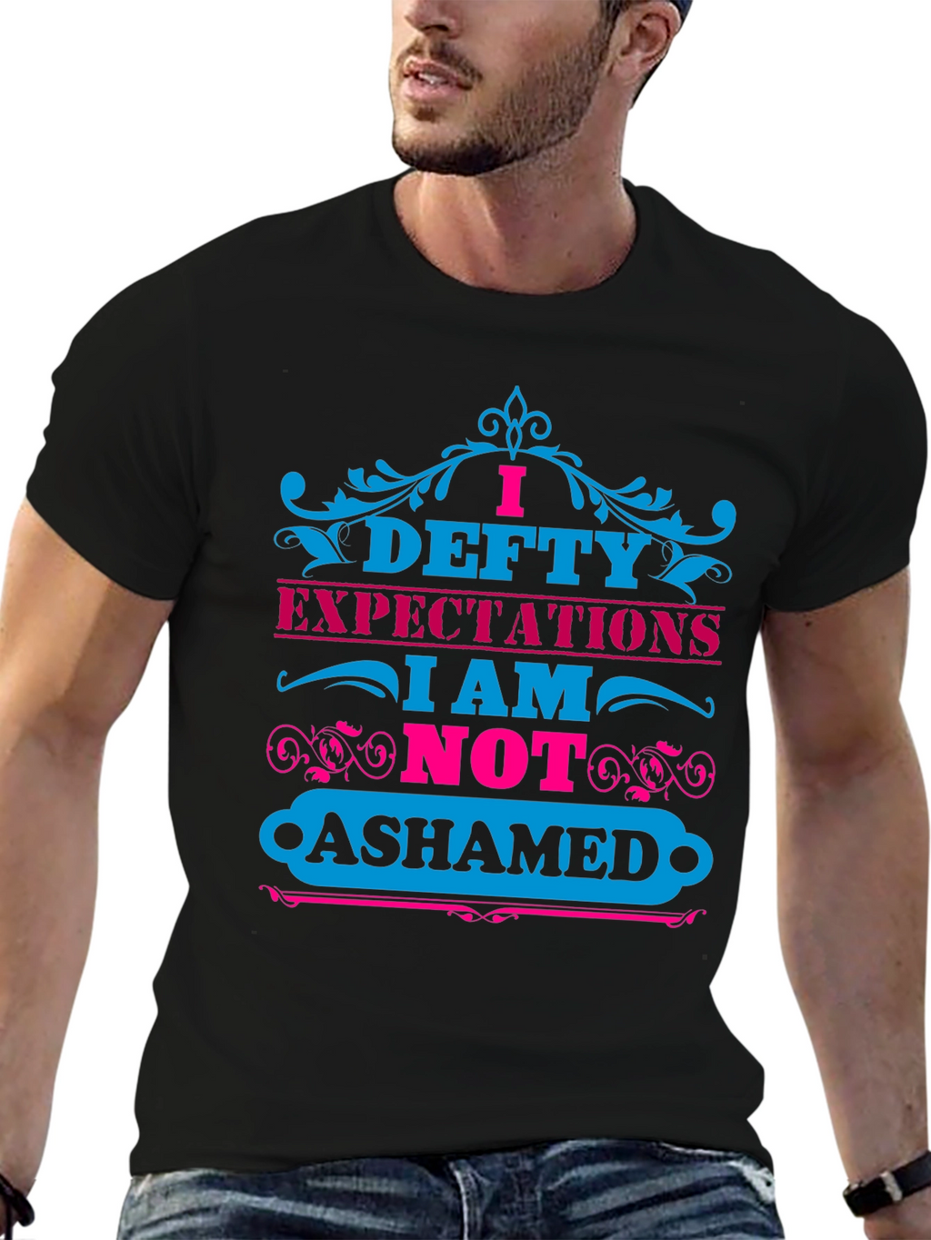 I Defty Expectations Graphic T-Shirt