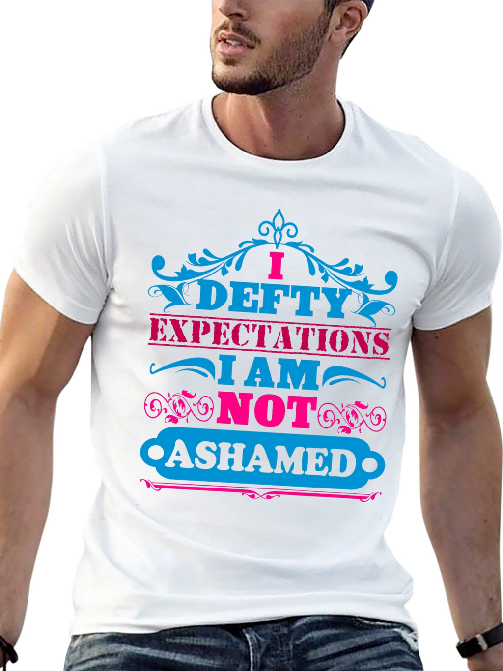 I Defty Expectations Graphic T-Shirt