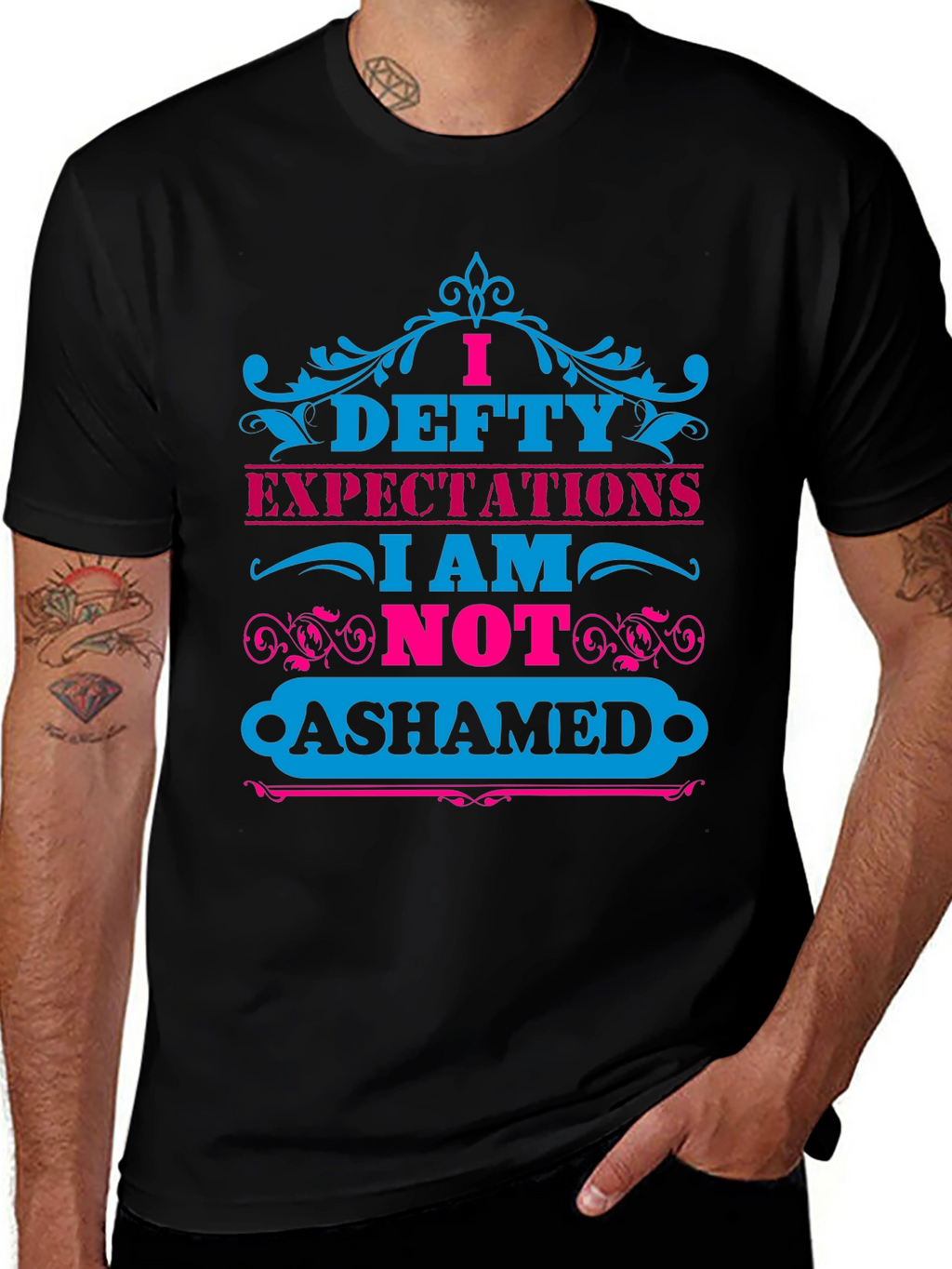 I Defty Expectations Graphic T-Shirt